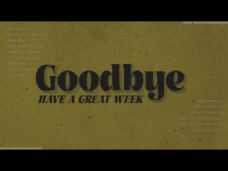 Our Father: The Lord's Prayer Closing Motion