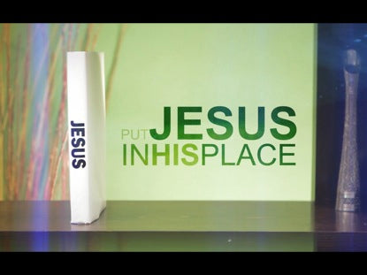 Put Jesus In His Place
