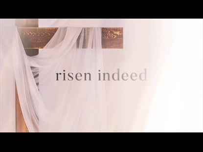 Easter Linen Risen Indeed