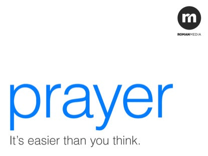Prayer. It's Easier Than You Think