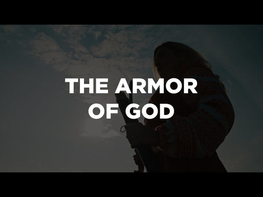 The Armor Of God