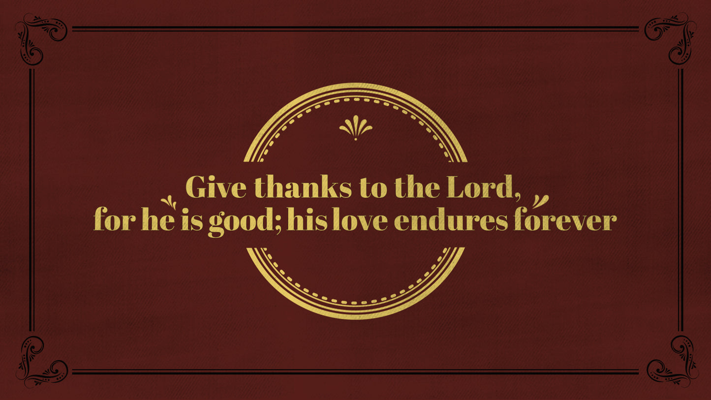 Classic Give Thanks Still