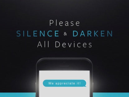 Please Silence And Darken All Devices