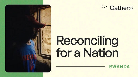 RWANDA: Reconciliation for a Nation