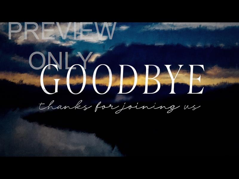 Your Kingdom Goodbye Still