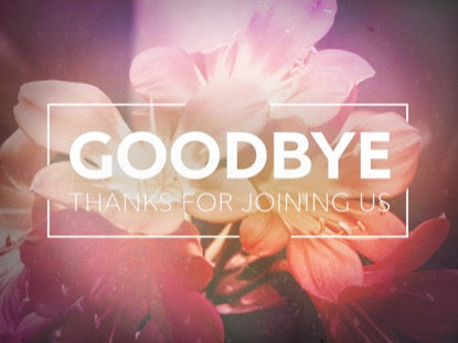 Flowers For Mom Closing Motion