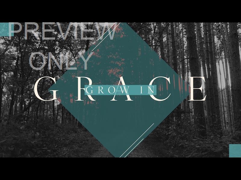 The Forest Grow In Grace Sermon Title 2