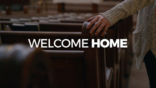 Welcome Home