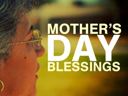 Mother's Day Blessings