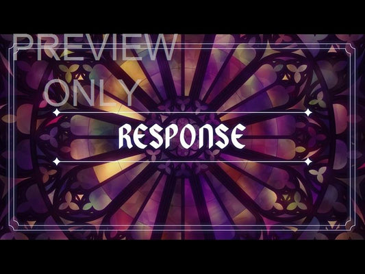 Sacred Glass 2: Response Still
