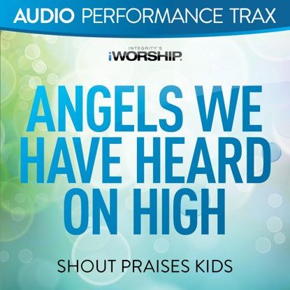 Angels We Have Heard On High