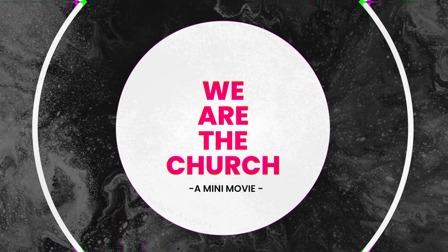 We Are The Church