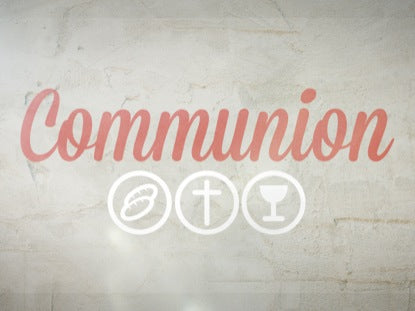 Script Communion Slide One
