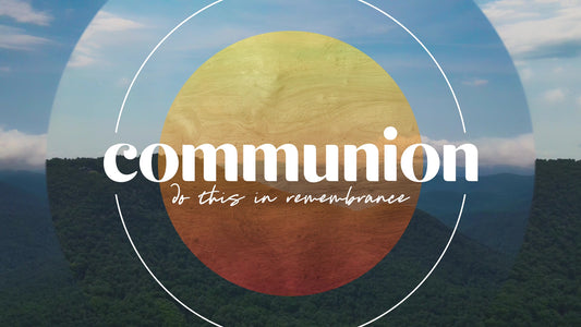 Over The Mountains Communion