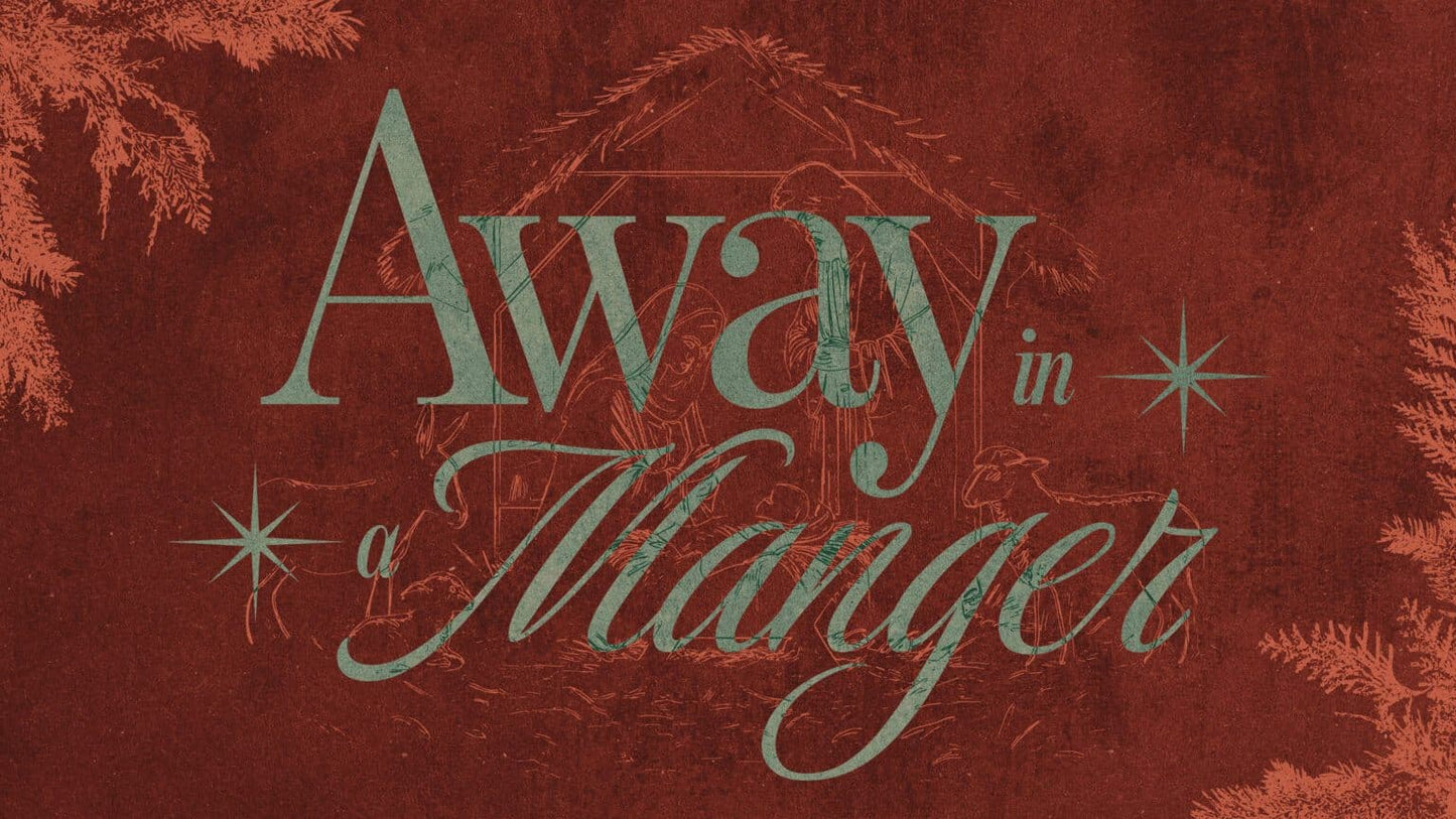 Away In A Manger