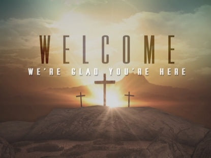 Easter Sunrise Cross Welcome