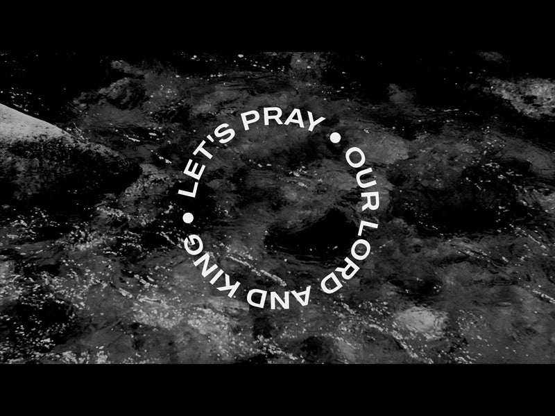 Black And White River Lets Pray