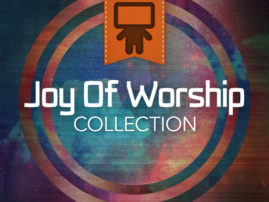 Joy Of Worship Collection