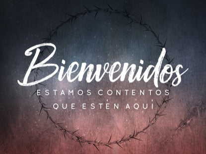 Good Friday Thorns Welcome Motion - Spanish