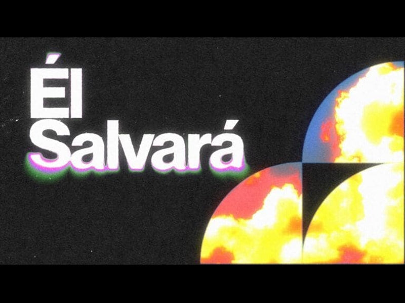 Él Salvará