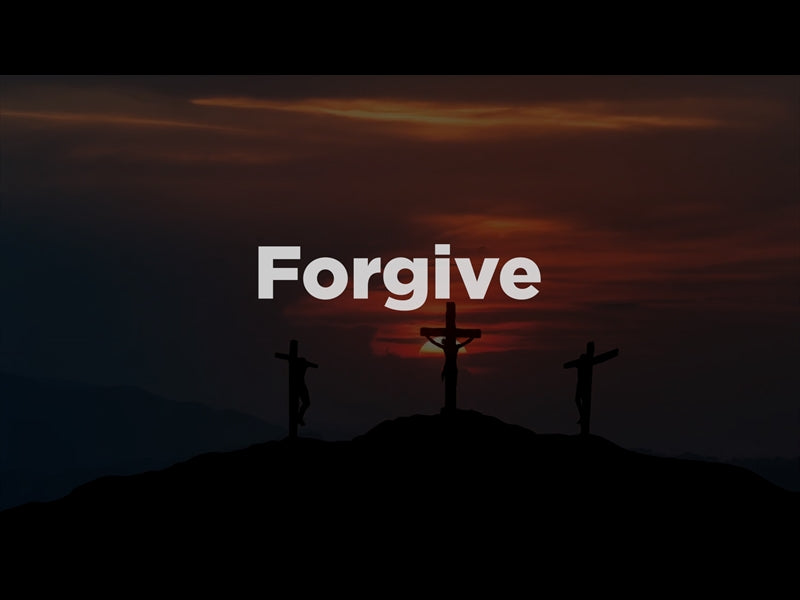 Forgive