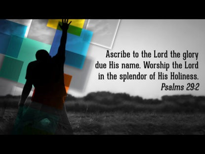 Worship Scripture Intro