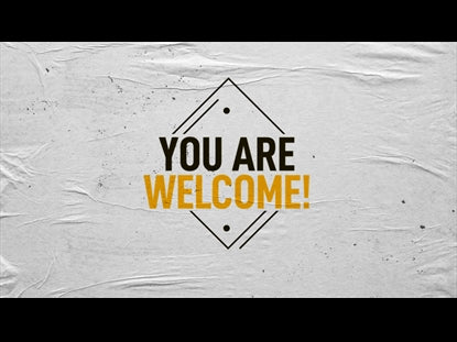 You Are Welcome