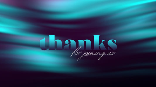Chroma Waves Thanks For Joining Us