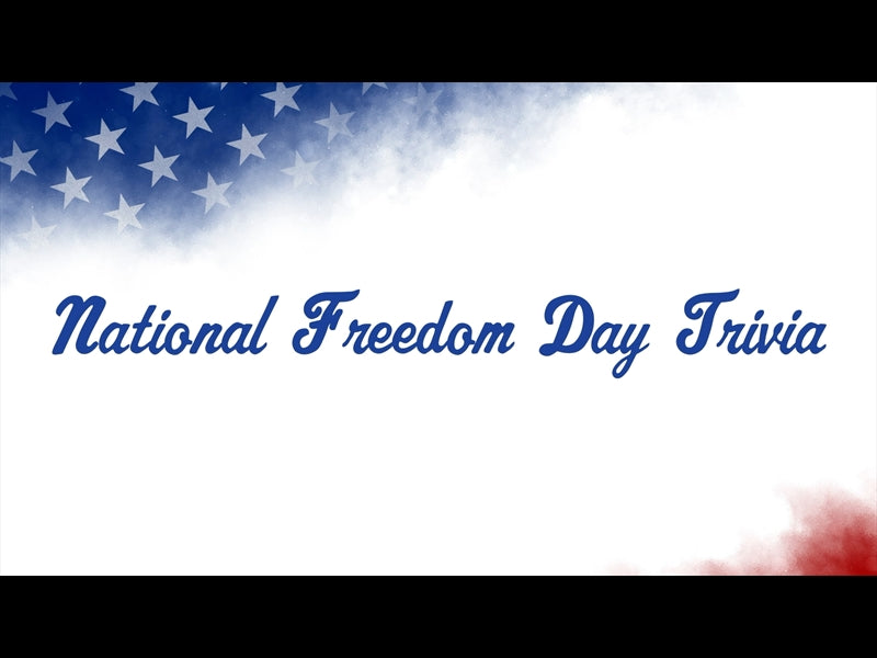 National Freedom Day Trivia Countdown
