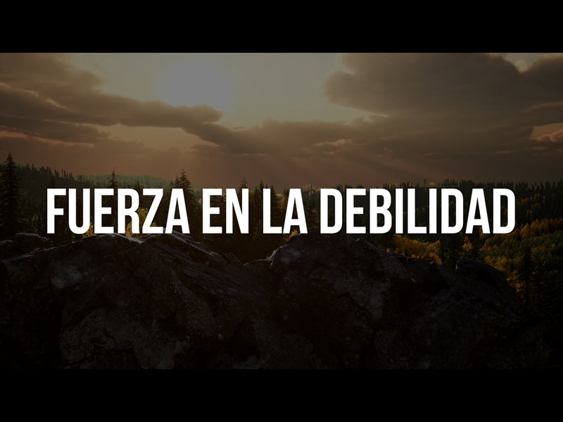 Fuerza En La Debilidad