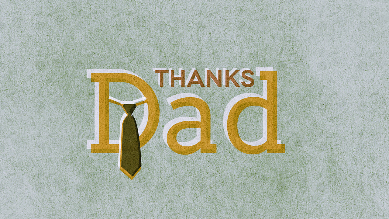 Slate Thanks Dad Still