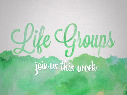 Spring Watercolor Life Groups