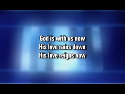 God Is With Us Now