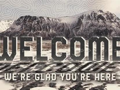 Mountains Welcome