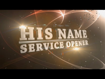 His Name Service Opener
