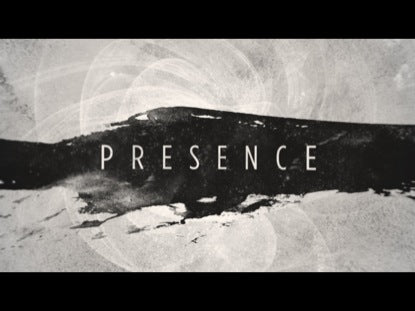 Presence