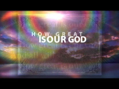 How Great Is Our God