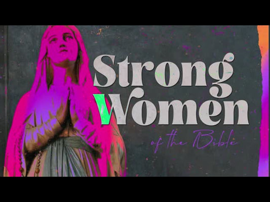 Strong Women Of The Bible: Title Motion