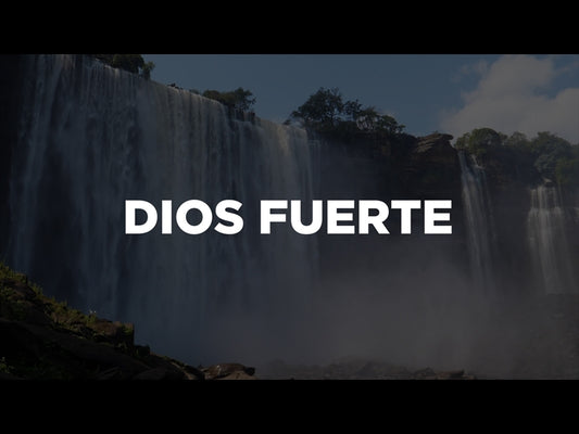 Dios Fuerte