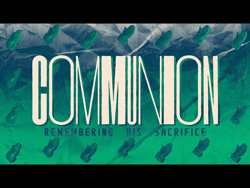 Livin Bold Communion