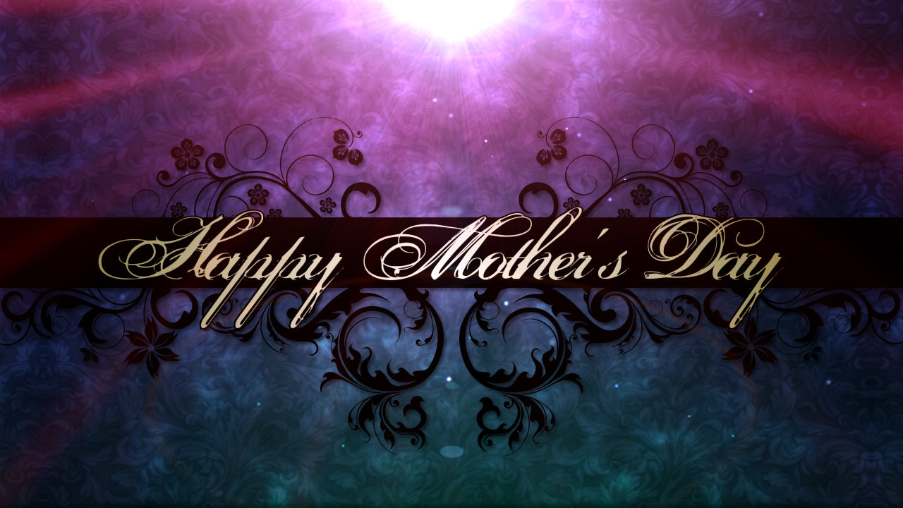 Happy Mother's Day
