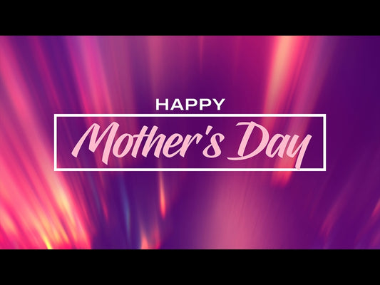 Luminous Mother's Day 2