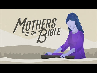 Mothers Of The Bible
