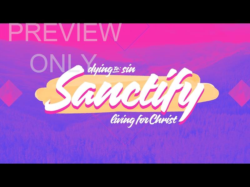 Aerial Bliss Sanctify Sermon Title 1