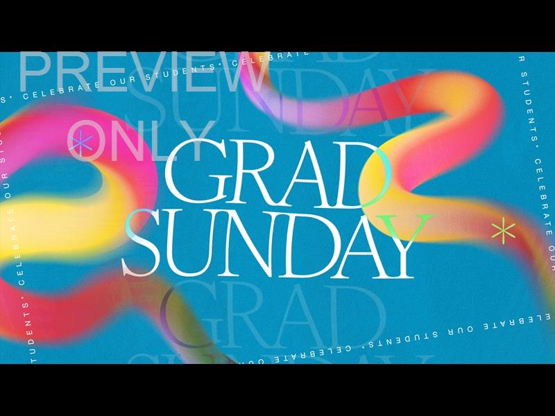 Graduation Grad Sunday Still