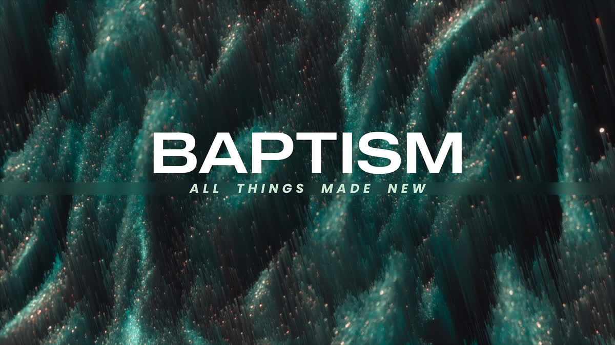 Wondrous Baptism Still