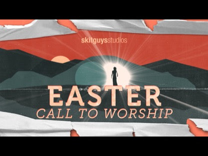 Easter Call To Worship
