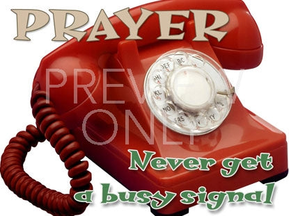 Prayer No Busy Signal Still