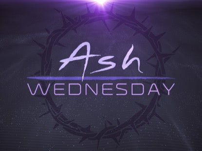 Ash Wednesday Desert Sands