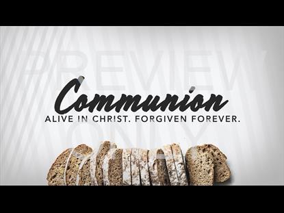 Communion Volume One: Title Still Alive In Christ